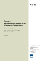 Detailed fracture mapping at the KFM02 and KFM03 drill sites. Forsmark