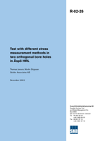 Test with different stress measurement methods in two orthogonal bore holes in Äspö HRL