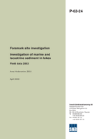 Forsmark site investigation. Investigation of marine and lacustrine sediment in lakes. Field data 2003