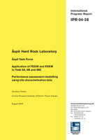 Äspö Hard Rock Laboratory. Äspö Task Force. Application of FEGM and FERM to Task 6A, 6B and 6B2. Performance assessment modelling using site characterisation data.