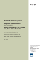 Sampling and analyses of surface waters. Results from sampling in the Forsmark area, March 2002 to March 2003. Forsmark site investigations.