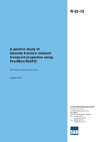 A generic study of discrete fracture network transport properties using FracMan/MAFIC