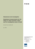 Oskarshamn site investigation. Geophysical measurements for the siting of a deep borehole at Ävrö and for investigations west of CLAB