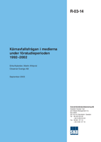 Kärnavfallsfrågan i medierna under förstudieperioden 1992-2002