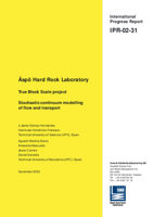 Äspö Hard Rock Laboratory. True Block Scale project. Stochastic continuum modelling of flow and transport