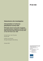 Oskarshamn site investigation. Interpretation of airborne geophysical survey data. Helicopter borne survey data of gamma ray spectrometry, magnetics and EM from 2002 and fixed wing airborne survey data of the VLF-field from 1986