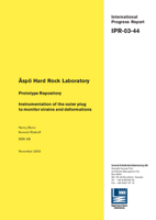 Äspö Hard Rock Laboratory. Prototype repository. Instrumentation of the outer plug to monitor strains and deformations