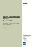 Surveys of mammal populations in the areas adjacent to Forsmark and Oskarshamn. Results from 2003