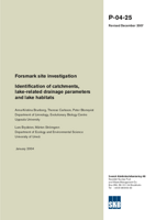 Identification of catchments, lake-related drainage parameters and lake habitats. Forsmark site investigation. Revised December 2007