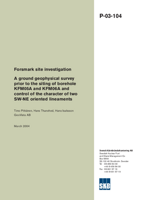 Forsmark site investigation. A ground geophysical survey prior to the siting of borehole KFM05A and KFM06A and control of the character of two SW-NE oriented lineaments