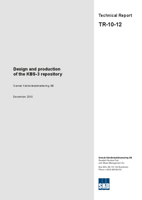 Design and production of the KBS-3 repository. Updated 2013-10
