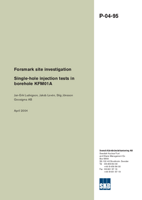 Single-hole injection tests in borehole KFM01A. Forsmark site investigation