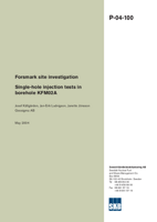 Single-hole injection tests in borehole KFM02A. Forsmark site investigation