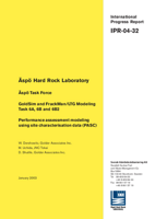 Äspö Hard Rock Laboratory. Äspö Task Force. GoldSim and FrackMan/LTG Modeling Task 6A, 6B and 6B2. Performance assessment modeling using site characterisation data (PASC)