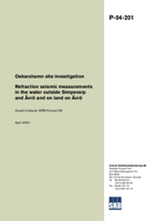 Refraction seismic measurements in the water outside Simpevarp and Ävrö and on land on Ävrö. Oskarshamn site investigation