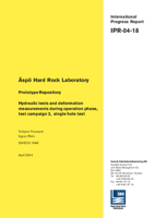 Äspö Hard Rock Laboratory. Prototype repository. Hydraulic tests and deformation measurements during operation phase, test campaign 2, single hole tests