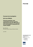 Drill hole KFM03A. Thermal properties: heat conductivity and heat capacity determined using the TPS method and mineralogical composition by modal analysis. Forsmark site investigation