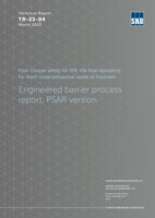 Post-closure safety for SFR, the final repository for short-lived radioactive waste at Forsmark. Engineered barrier process report, PSAR version