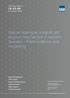 Glacial ripping as a significant erosion mechanism in eastern Sweden - Field evidence and modelling