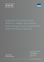 Evaluation of microstructural defects in wedge-open loaded stress corrosion cracking specimens from the MiniCan field test