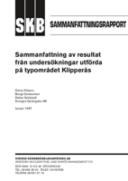 SKB Sammanfattningsrapport. Sammanfattning av resultat från undersökningar utförda på typområdet Klipperås