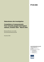 Compilation of measurements from manueally gauged hydrological stations, October 2002-March 2004. Oskarshamn site investigation