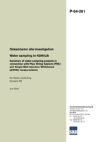 Water sampling in KSH02A. Summary of water sampling analysis in connection with Pipe String System (PSS) and Single Well Injection Withdrawal (SWIW) measurements. Oskarshamn site investigation