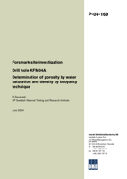 Drill hole KFM04A Determination of porosity by water saturation and density by buoyancy technique. Forsmark site investigation