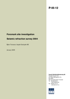 Seismic refraction survey 2004. Forsmark site investigation
