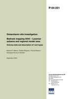 Bedrock mapping 2004 - Laxemar subarea and regional model area. Outcrop data and description of rock types. Oskarshamn site investigation