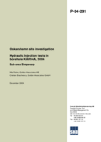 Hydraulic injection tests in borehole KAV04A, 2004. Sub-area Simpevarp. Oskarshamn site investigation