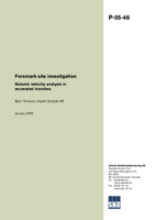 Forsmark site investigation. Seismic velocity analysis in excavated trenches