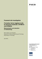 Formation factor logging in-situ by electrical methods in KFM01A and KFM02A. Measurements and evaluation of methodology. Forsmark site investigation