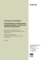 Characterisation of running waters, including vegetation, substrate and technical encroachments. Forsmark site investigation